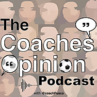 The Coaches Opinion Podcast
