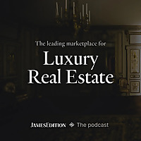 The JamesEdition Luxury Real Estate Talk