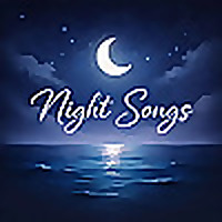 Night Songs Finding the Morning