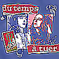 Du Temps à Tuer