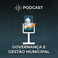 Governança e Gestão Municipal (GGM Podcast)