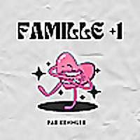 Famille +1
