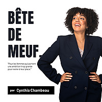 Bête de meuf.