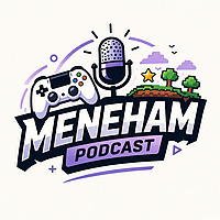 Meneham Podcast Gaming