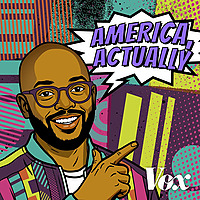 America, Actually with Astead Herndon