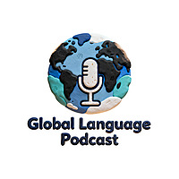 Global Language Podcast