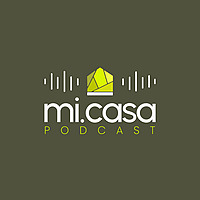 MI.CASA Podcast
