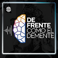De Frente como El Demente