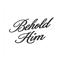 Behold Him Podcast