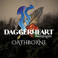 Oathborne - Eine Daggerheart Actual Play Kampagne