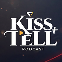 Kiss and Tell