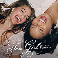 The Fangirl Nation Podcast