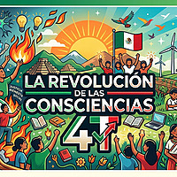 La Revolución de las Consciencias 4T
