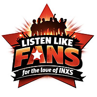 Listen Like Fans- For The Love Of INXS