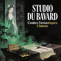 Contes Étranges (Chinois) du Studio du Bavard - Inédit, Livre Audio Intégral (Folklore/H