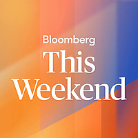 Bloomberg This Weekend