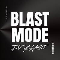 BLAST MODE