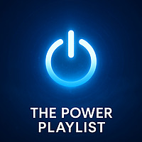 The Power Playlist