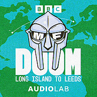 MF DOOM: Long Island to Leeds
