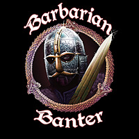Barbarian Banter