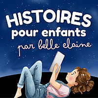 Histoires pour enfants – Livres audio lus par l’auteure Québécoise Belle Elaine