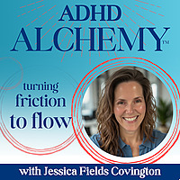 ADHD Alchemy Podcast