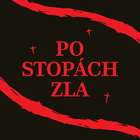 Po stopách zla