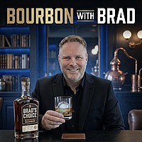 Bourbon with Brad