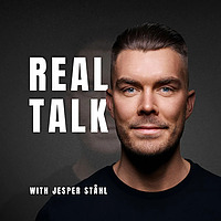 Real Talk with Jesper Ståhl