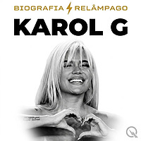 Karol G - Biografia Relâmpago