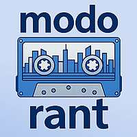 Modo Rant