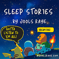 Pokemon Sleep Stories by Jools Raye