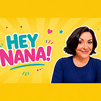 Hey Nana! Kids Podcast
