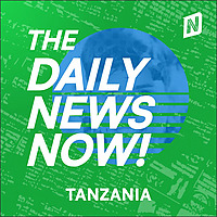 Tanzania News Today | 2 Min News | The Daily News Now!