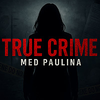 True Crime med Paulina