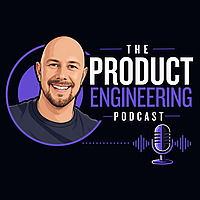 The Product Engineering Podcast