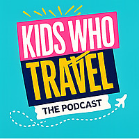 Kids Who Travel