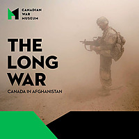 The Long War: Canada in Afghanistan