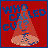 Who Called Cut?