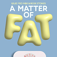A Matter of Fat
