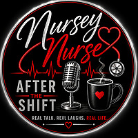 Nursey Nurse: After the Shift