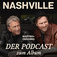 NASHVILLE - Der Podcast zum Album