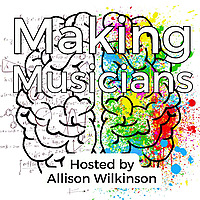 Making Musicians