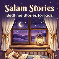 Salam Stories - Bedtime Stories for Kids