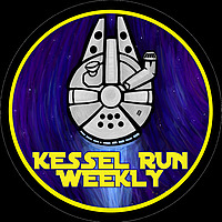 Kessel Run Weekly