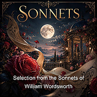 Selection from the Sonnets of William Wordsworth