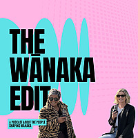The Wānaka Edit