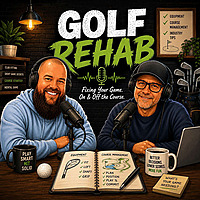 Golf Rehab Podcast