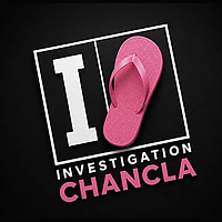 Investigation Chancla