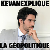 KevanExplique - Géopolitique & Relations internationales
